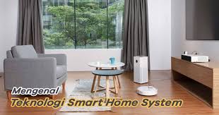 Smart Home 2025: Rumah Pintar yang Lebih Aman, Hemat Energi, dan Nyaman